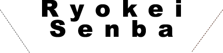 RYOKEI SENBA